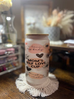 Beer Can Tumbler - Mom’s self love cup